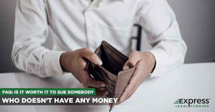 Sue Somebody Without Money