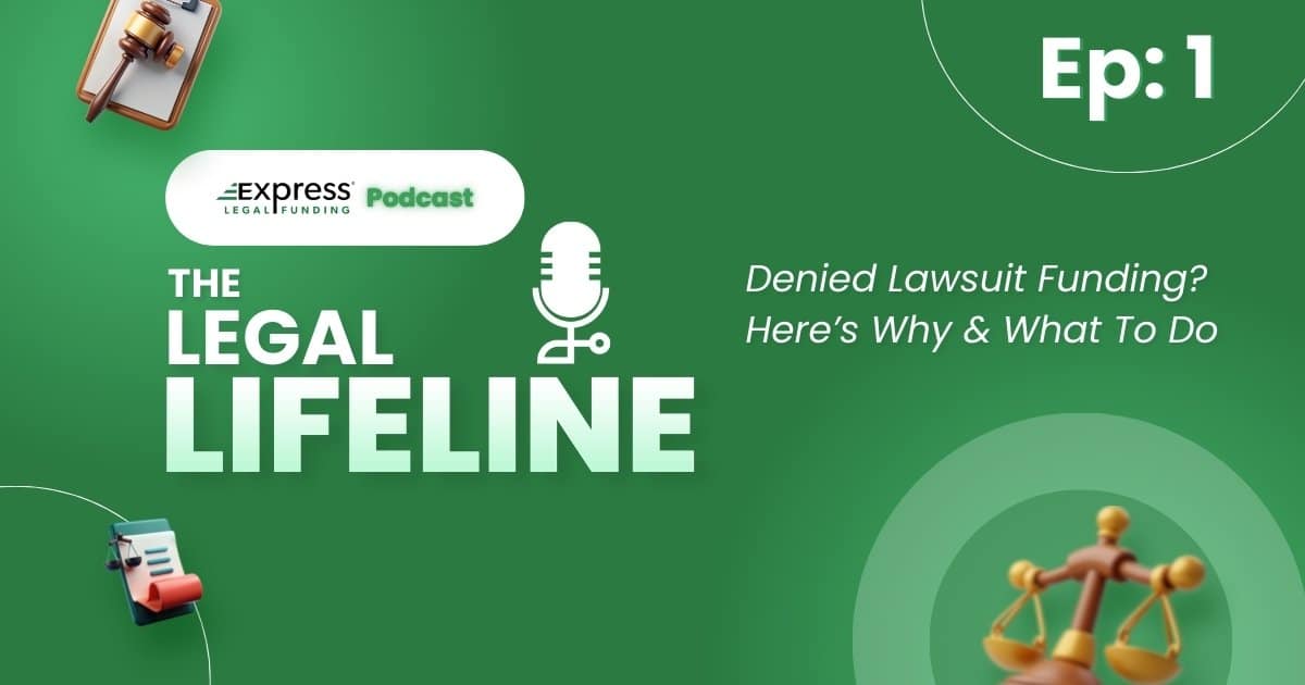 Why Lawsuit Funding Gets Denied | The Legal Lifeline's featured image