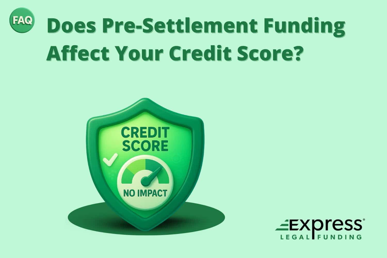 Does Pre-Settlement Funding Affect Your Credit Score?'s featured image